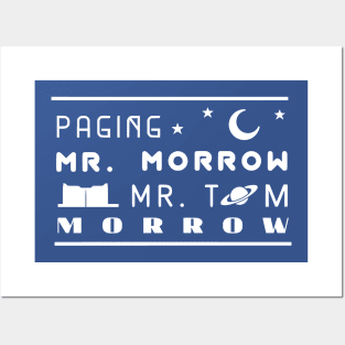 Paging Mr Morrow Mr Tom Morrow Posters and Art